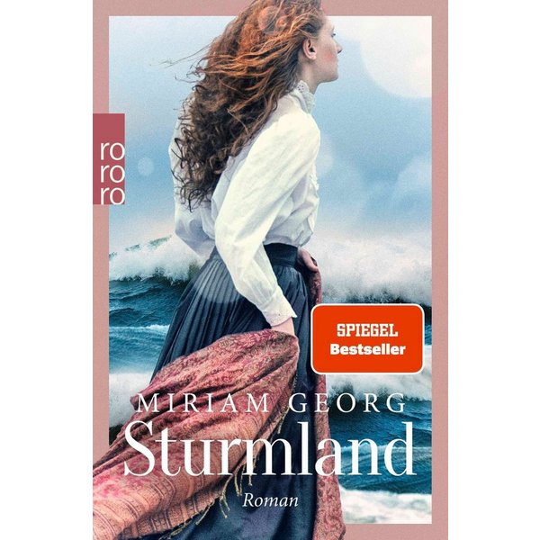 Sturmland Historischer Roman, Eine bewegende Liebesgeschichte auf Nor / Miriam Georg