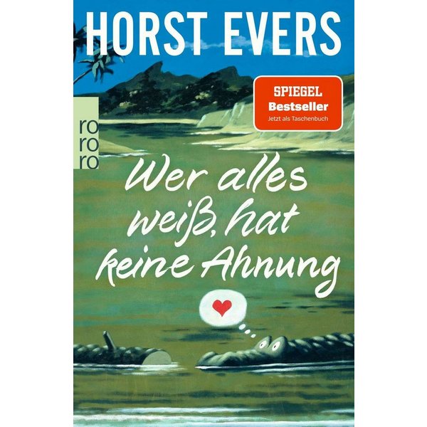 Wer alles weiß, hat keine Ahnung / Horst Evers