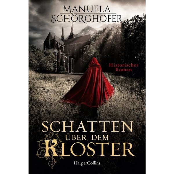 Schatten über dem Kloster / Manuela Schörghofer