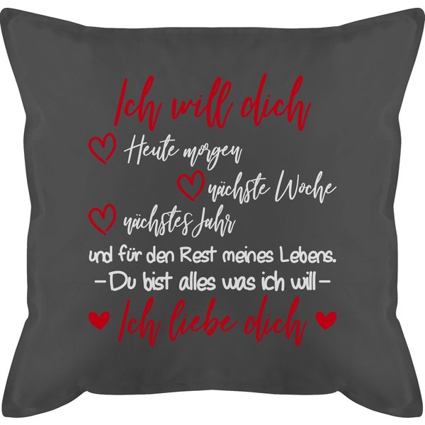 Shirtracer Dekokissen Ich will dich Ich liebe Dich - Partner Geschenke für Männer Weihnachte, Dekokissen Valentinstag Geschenk
