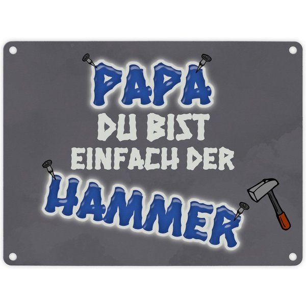 speecheese Metallschild Metallschild Papa Du bist einfach der Hammer Vatertag Blechschild