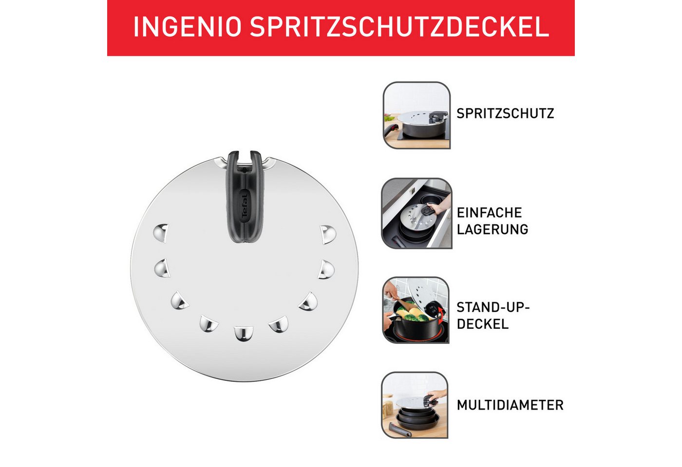 Tefal Universaldeckel Ingenio, Spritzschutzdeckel mit Multi-Durchmesser für 20-28 cm, (1-tlg), mit Ingenio Töpfen/Pfannen kompatibel, spülmaschinengeeignet, L98 – Bild 3 von 4