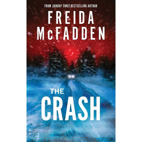 The Crash / Freida McFadden