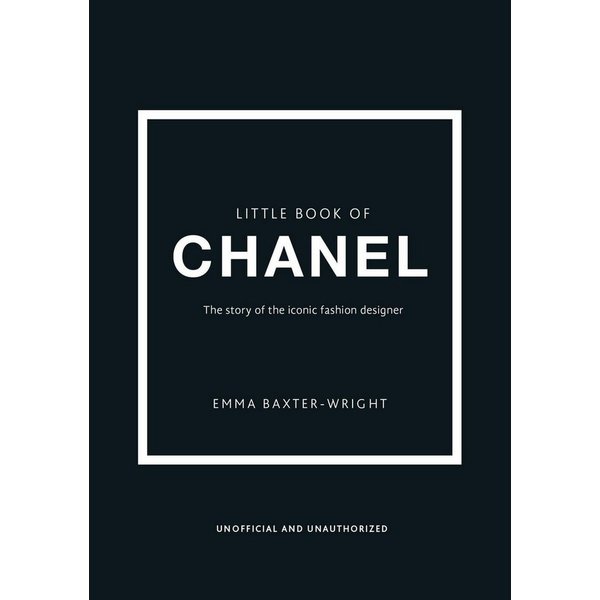 The Little Book of Chanel / Emma Baxter-Wright