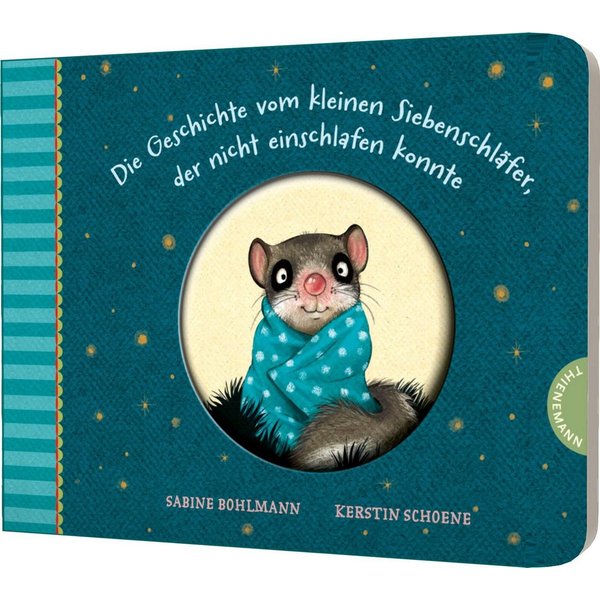Der kleine Siebenschläfer 1: Die Geschichte vom kleinen Siebenschläfer / Sabine Bohlmann