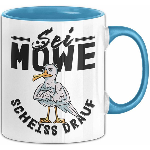 Trendation Tasse Sei Möwe Sch** Drauf Tasse Geschenk Norddeutschland Sylt Norderney Url