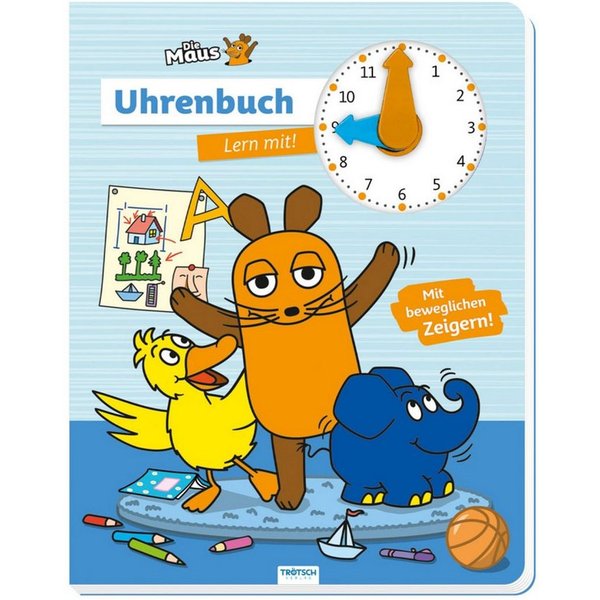 Trötsch Die Maus Uhrenbuch Lern mit! Pappenbuch Entdeckerbuch Beschäft / diverse