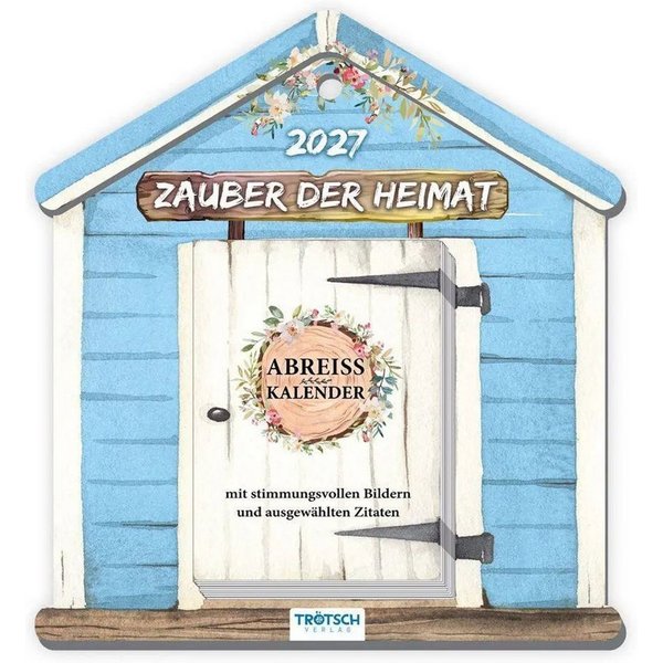 Trötsch Verlag Abreißkalender TRÖTSCH - Abreißkalender Zauber der Heimat 2027