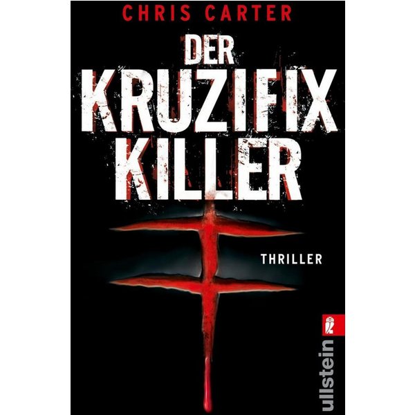 Der Kruzifix-Killer / Detective Robert Hunter Band 1 / Chris Carter