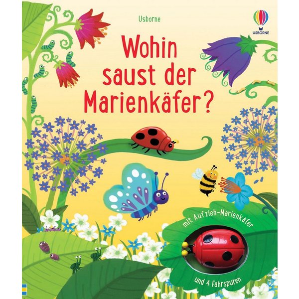 Wohin saust der Marienkäfer? / diverse