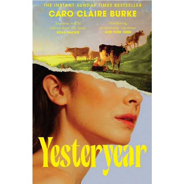 Yesteryear / Caro Claire Burke